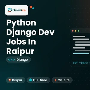 Python Django Developer jobs in Raipur