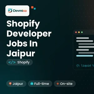 Shopify Developer jobs in Jaipur